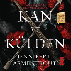 Kan Ve Külden (eBook, ePUB) - Armentrout, Jennifer L.