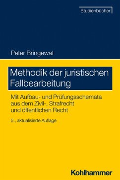 Methodik der juristischen Fallbearbeitung (eBook, ePUB) - Bringewat, Peter