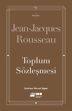 Toplum Sözlesmesi (eBook, ePUB) - Rousseau, Jean-Jacques