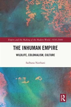 The Inhuman Empire (eBook, PDF) - Naithani, Sadhana