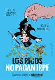 Los ricos no pagan IRPF (eBook, ePUB)