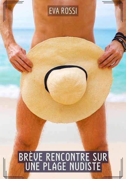 Brève rencontre sur une plage nudiste (eBook, ePUB)