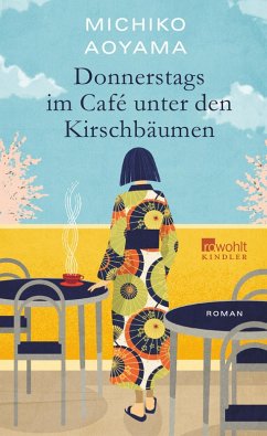 Donnerstags im Café unter den Kirschbäumen (eBook, ePUB) - Aoyama, Michiko