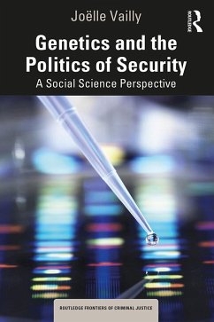 Genetics and the Politics of Security (eBook, PDF) - Vailly, Joëlle