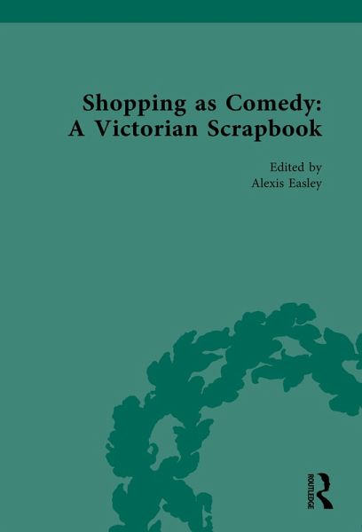 Shopping as Comedy: A Victorian Scrapbook (eBook, ePUB)
