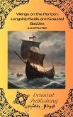 Vikings on the Horizon: Longship Raids and Coastal Battles (eBook, ePUB)