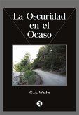 La Oscuridad en el Ocaso (eBook, ePUB)