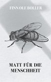 Matt für die Menschheit (eBook, ePUB)