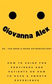 So... You Need a Prior Authorization? (eBook, ePUB) So... You Need a Prior Authorization? (eBook, ePUB)