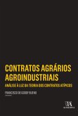 Contratos Agrários Agroindustriais (eBook, ePUB) Contratos Agrários Agroindustriais (eBook, ePUB)