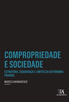 Compropriedade e Sociedade (eBook, ePUB) - Barbaresco, Marcelo