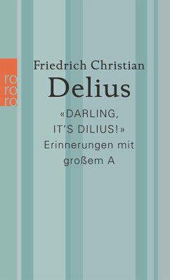 'Darling, it's Dilius!' - Delius, Friedrich Christian