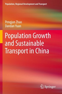 Population Growth and Sustainable Transport in China - Zhao, Pengjun;Yuan, Dandan