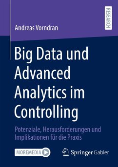 Big Data und Advanced Analytics im Controlling - Vorndran, Andreas