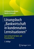 Lösungsbuch "Bankwirtschaft in kundennahen Lernsituationen"