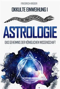 Astrologie - Krüger, Friedrich