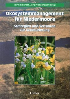 Ökosystemmanagement für Niedermoore (eBook, ePUB) - Kratz, Reinhold; Pfadenhauer, Jörg