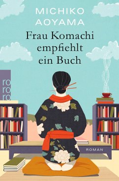 Frau Komachi empfiehlt ein Buch - Aoyama, Michiko