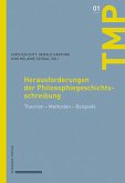 Herausforderungen der Philosophiegeschichtsschreibung