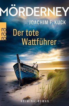 Der tote Wattführer / Mörderney Bd.1 - Kuck, Joachim F.
