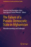 The Failure of a Pseudo-Democratic State in Afghanistan