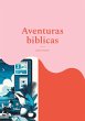 Aventuras biblicas - Bild 1