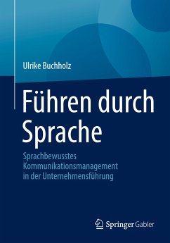Führen durch Sprache - Buchholz, Ulrike