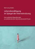 Lebensbewältigung im Spiegel der Internetnutzung