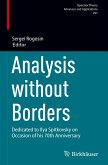 Analysis without Borders