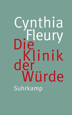 Die Klinik der Würde - Fleury, Cynthia