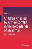 Children Affected by Armed Conflict in the Borderlands of Myanmar