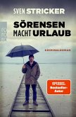 Sörensen macht Urlaub / Sörensen Bd.5