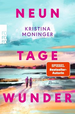 Neun Tage Wunder - Moninger, Kristina