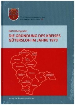 Cover Die Gründung des Kreises Gütersloh im Jahre 1973