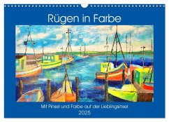 Rügen in Farbe - Mit Pinsel und Farbe auf der Lieblingsinsel (Wandkalender 2025 DIN A3 quer), CALVENDO Monatskalender