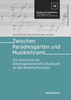 Zwischen Paradiesgarten und Musiklehramt - Nimczik, Ortwin;Schäfer-Lembeck, Hans-Ulrich