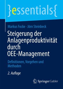 Steigerung der Anlagenproduktivität durch OEE-Management - Focke, Markus;Steinbeck, Jörn