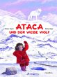 Ataca und der weiße Wolf - Bild 1