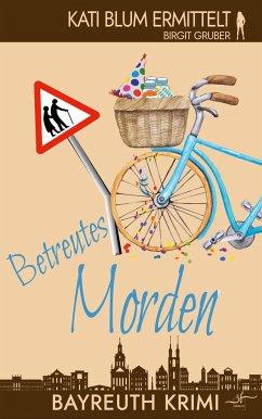 Betreutes Morden - Gruber, Birgit