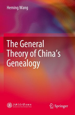 The General Theory of China¿s Genealogy - Wang, Heming