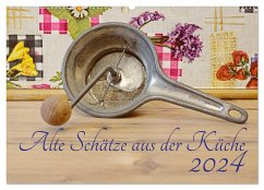 Alte Schätze aus der Küche (Wandkalender 2025 DIN A2 quer), CALVENDO Monatskalender