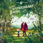 Eine wunderbare Sache Eine wunderbare Sache