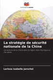 La stratégie de sécurité nationale de la Chine