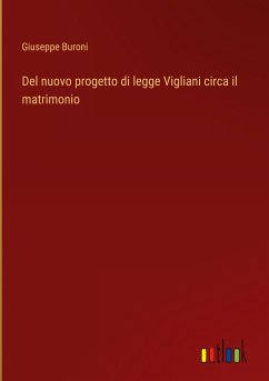 Del nuovo progetto di legge Vigliani circa il matrimonio