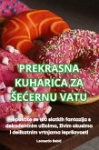 PREKRASNA KUHARICA ZA ¿E¿ERNU VATU