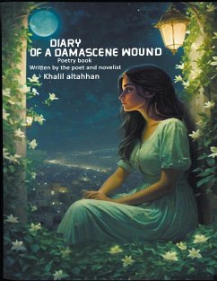 Diary of a Damascene wound - Altahhan, Khalil