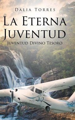 La Eterna Juventud - Torres, Dalia