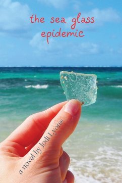 The Sea Glass Epidemic - Lyons, Jodi