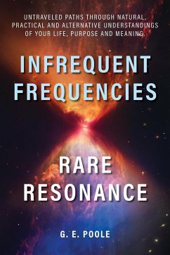 Infrequent Frequencies, Rare Resonance - Poole, G. E.