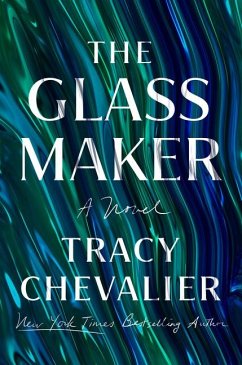 The Glassmaker - Chevalier, Tracy